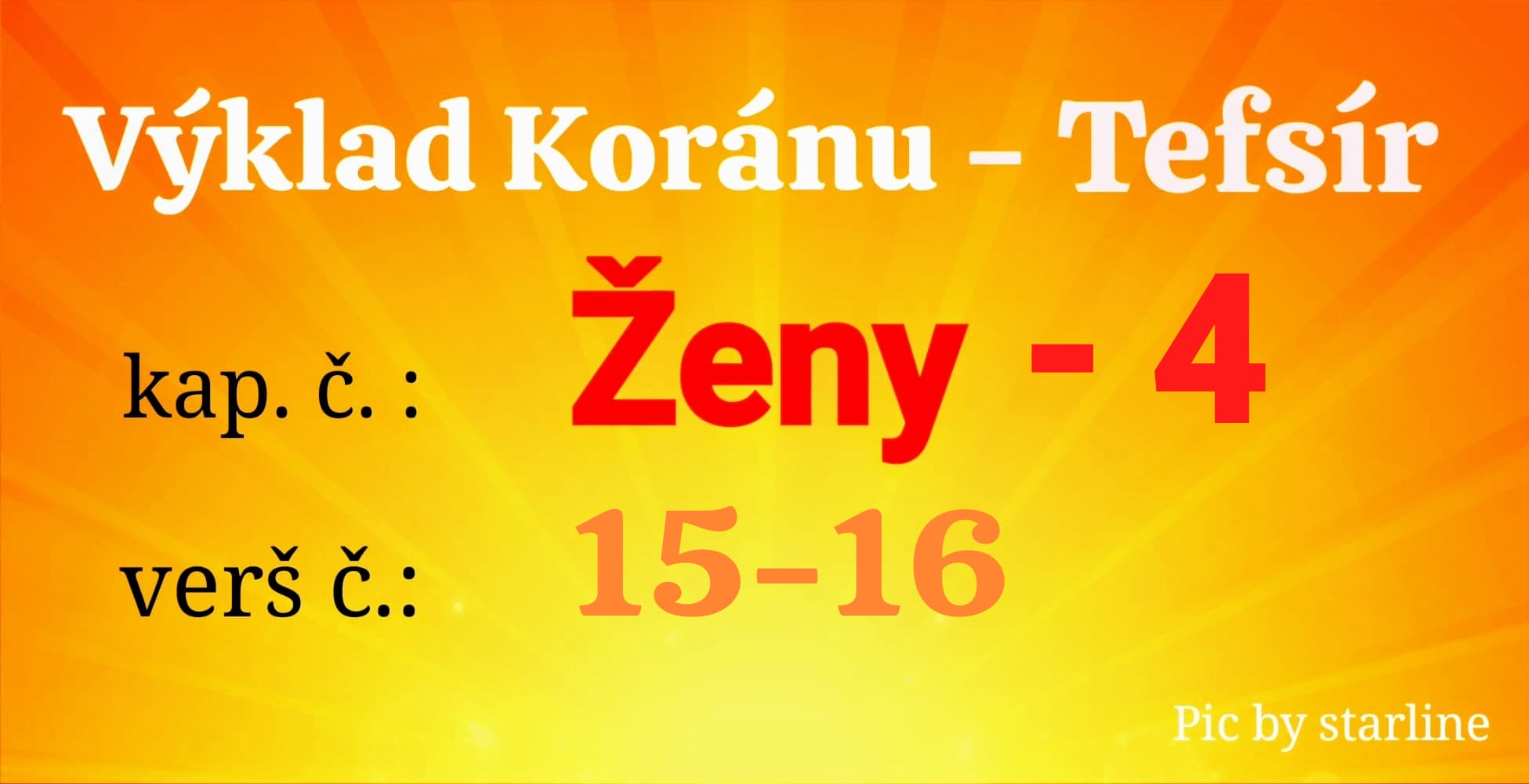 Výklad Koránu kap.č. 4 Ženy verš 15-16